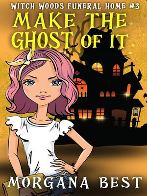 cover image of Make the Ghost of It